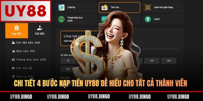 Nạp Tiền UY88 - Hướng Dẫn Thao Tác Qua 04 Hình Thức Cơ Bản
