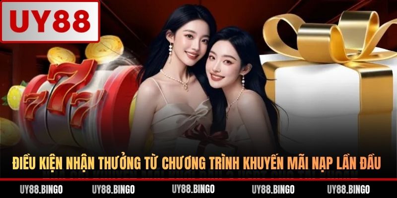 Khuyến Mãi Nạp Đầu - Bứt Phá X2 Nguồn Vốn Khởi Đầu Tại Uy88
