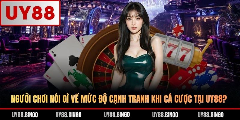 Người Chơi Nói Gì Về UY88? Khám Phá Góc Nhìn Thứ Nhất Từ Hội Viên