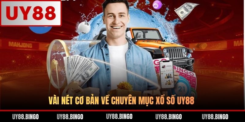Xổ Số UY88 - Sân Chơi Hấp Dẫn Người Yêu Thích May Rủi 2026