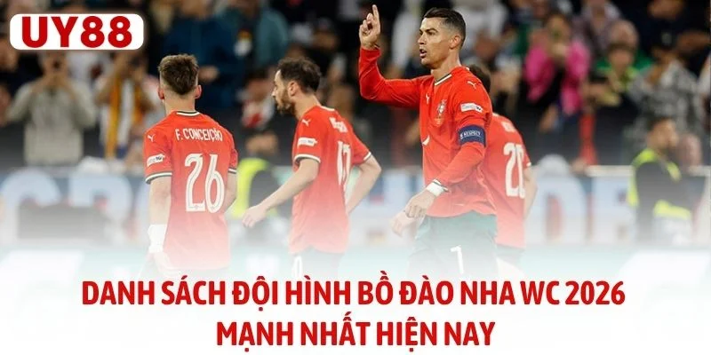 Đội Hình Bồ Đào Nha WC 2026: Dàn Sao Sẵn Sàng Chinh Phục